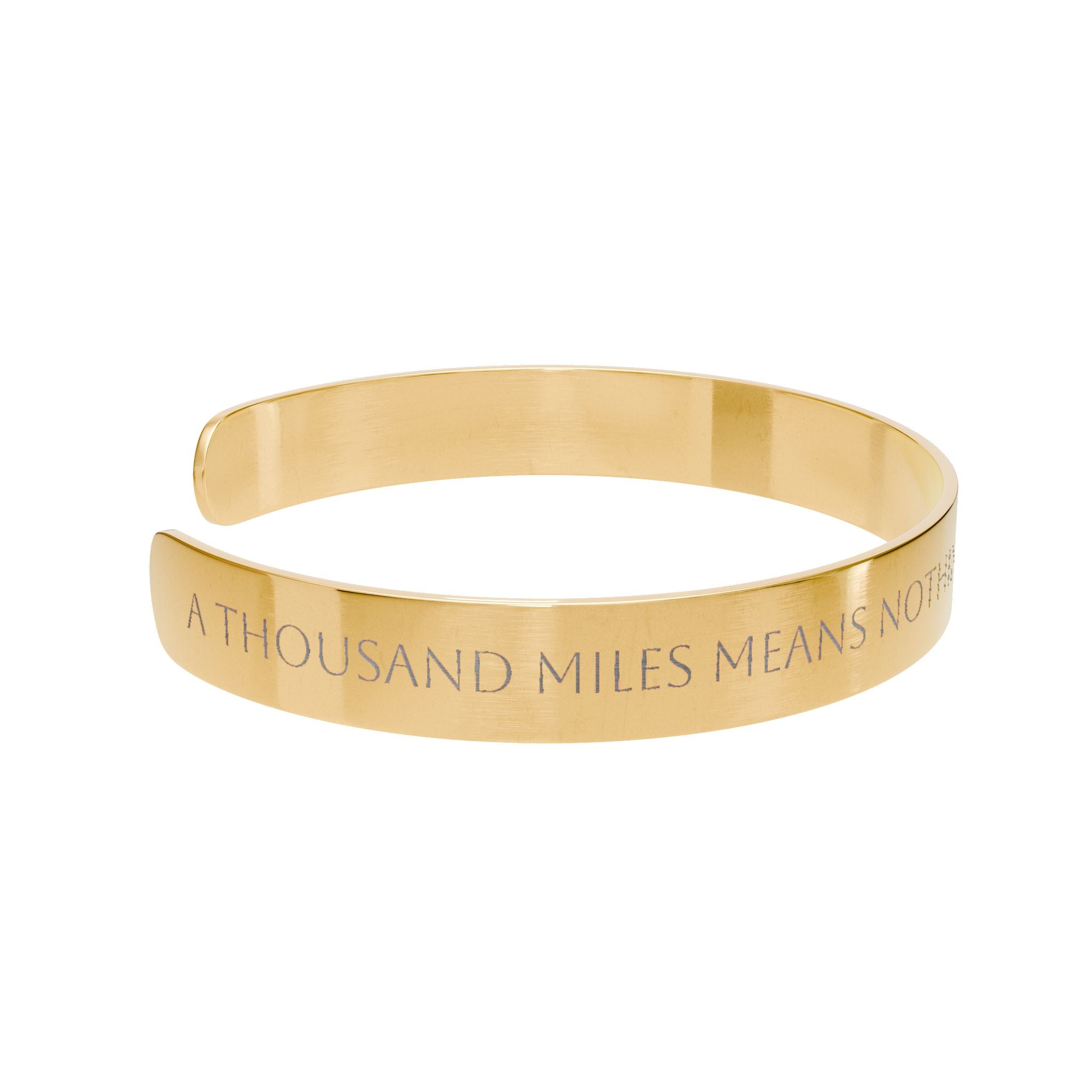 A Thousand Miles Means Nothing Cuff Bracelet