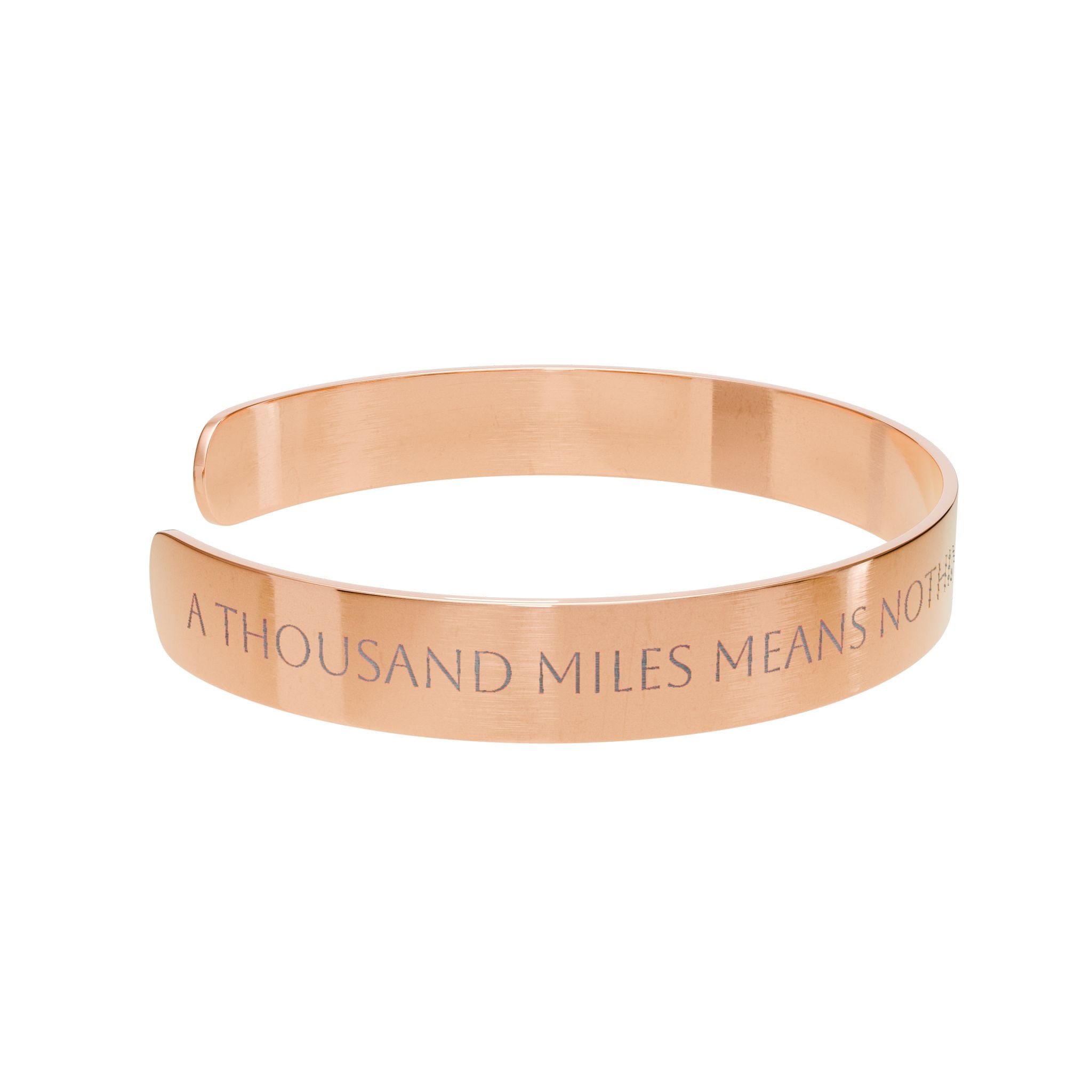 A Thousand Miles Means Nothing Cuff Bracelet